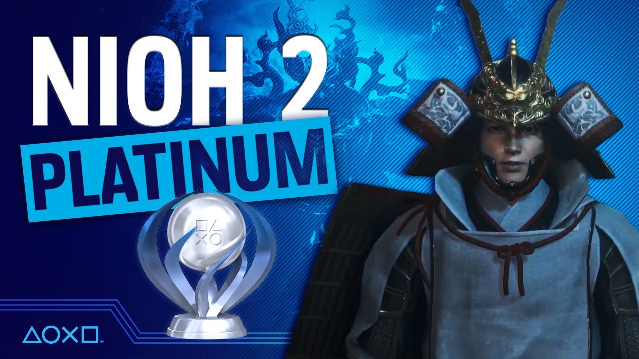 Nioh 2 - We Earn The Platinum Trophy! (Hopefully!) - YouTube