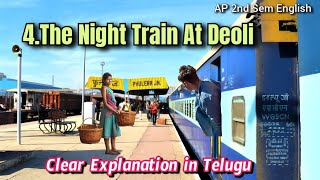 4.The Night Train At Deoli English lesson ||  Clear Explanation in Telugu ||  AP 2nd sem English