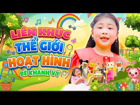 Thế Giới Hoạt Hình Remix – Bé Khánh Vy 2026 🎉 Nhạc Thiếu Nhi Sôi Động Cho Bé Ăn Ngon Cả Ngày