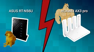 Замена Asus RT-N56U на Huawei AX3 pro. Есть ли смысл? Реальные тесты, сравнение дальнобойности