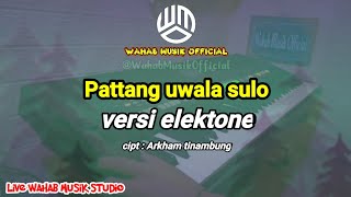 Lagu daerah mandar versi keyboard || Pattang uwala sulo