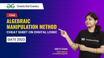 Algebraic Manipulation Method | Cheat Sheet Series on Digital Logic