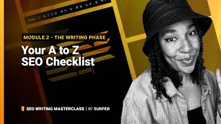 The Writing Phase: Your A to Z SEO Checklist (SEO Writing Masterclass)