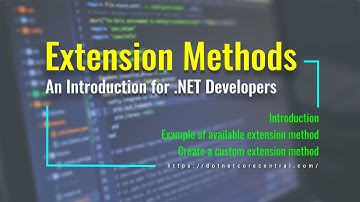 Extension Methods  (An Introduction for .NET Developers [.NET 5 and C#])