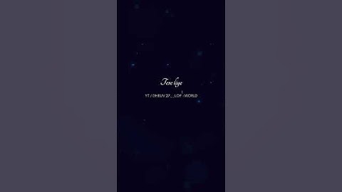 Tere liye ❤ | black screen status | atif aslam | #viral #shorts #trending