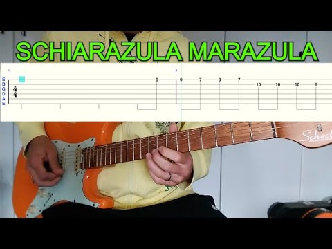 SCHIARAZULA MARAZULA - GUITAR TAB - Rock Version - YouTube