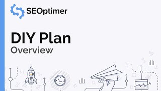 DIY Plan Overview - SEOptimer