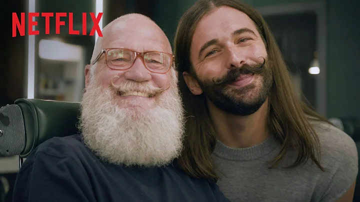 David Letterman and Jonathan Van Ness on Beard Tri...