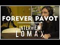 Capture de la vidéo Forever Pavot - Interview Lomax