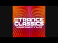 Trance Classics: The Biggest Trance Hits Of All Time - CD1