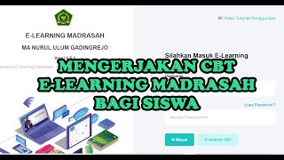 Cara Mengerjakan Ujian CBT E-Learning Madrasah Bagi Siswa