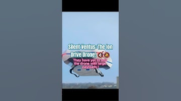 Silent Ventus: The Ion Drive Drone! 😮#shorts #technology #drone