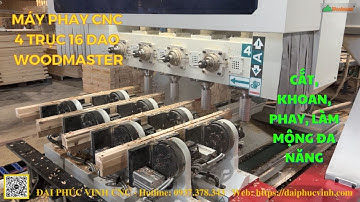 MÁY PHAY CNC 4 TRỤC 16 DAO KẸP XOAY 180 ĐỘ Woodmaster, gia công chân tủ hoàn thiện siêu nhanh