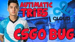 AUTIMATIC TRIES THE CSGO BUG | CLOUD 9 (CS:GO)