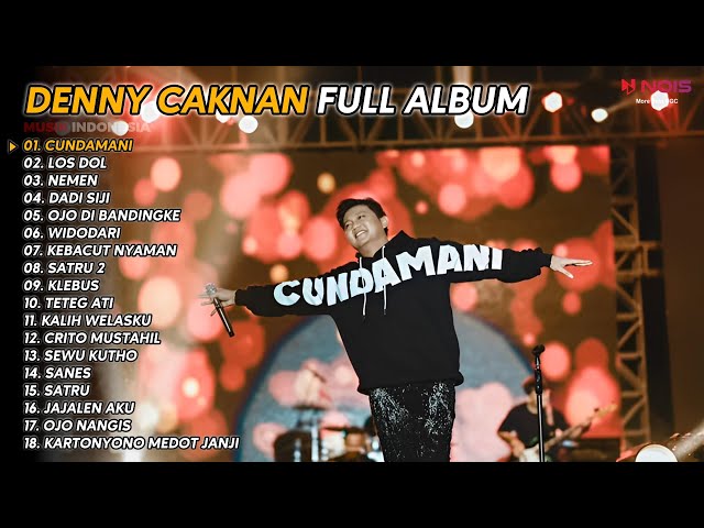 DENNY CAKNAN  CUNDAMANI , LOS DOL  FULL ALBUM TERBARU 2023 class=