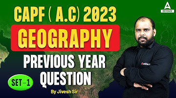 CAPF A.C 2023 |  CAPF AC Previous Year Question Paper (Geography) | Set -1