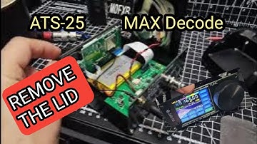 ATS 25 MAX DECODE - REMOVE THE TOP LID