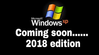 Windows Xp Is Back 2018