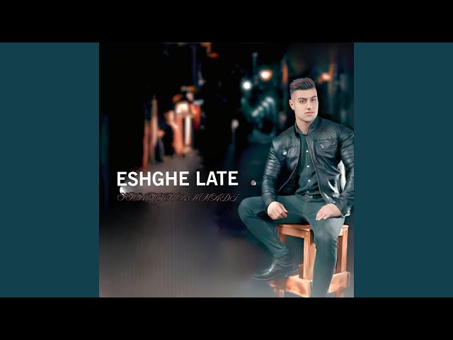 Eshghe Late