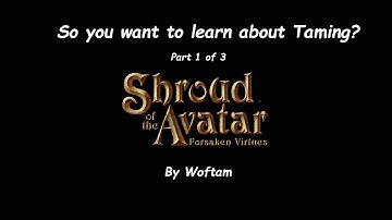 So you want to learn about taming part 1