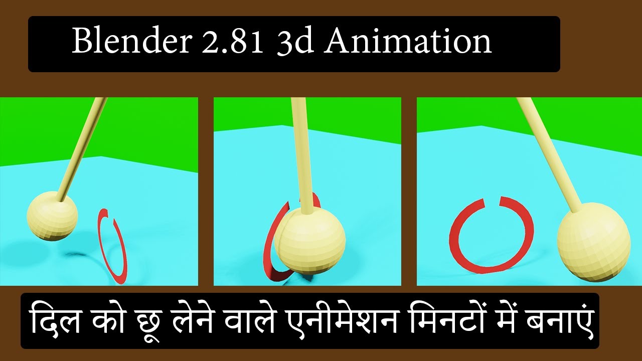 Blender 2.81 Animation Tutorial | Complex Animations in Hindi | Blender ...
