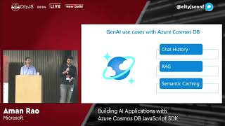 Aman Rao  & Manik Khandelwal Building AI Applications with Azure Cosmos DB JavaScript SDK