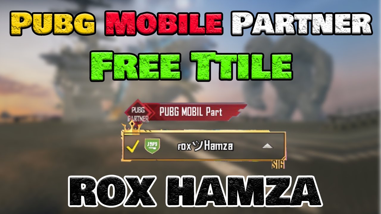 Pubg Mobile Partner Title  | Green Screen | PUBG MOBILE | Rox Hamza