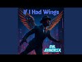 If I Had Wings mp3