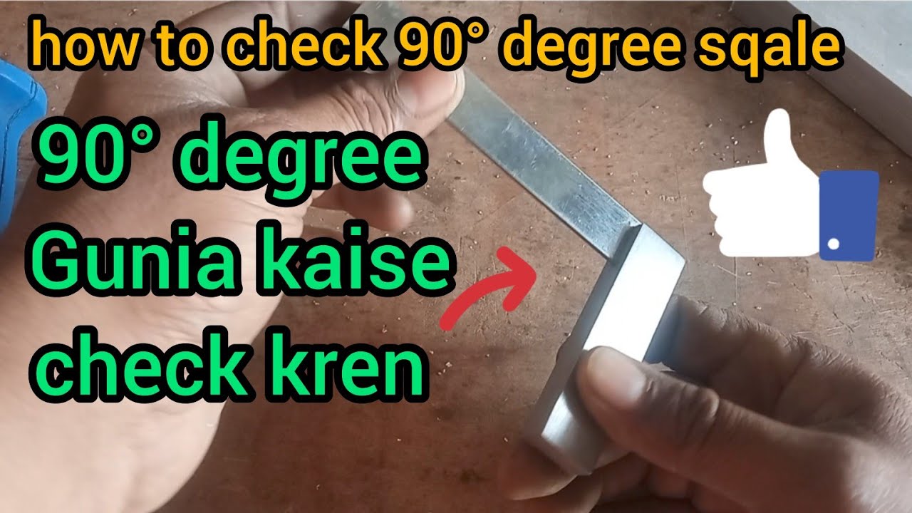 90 degree gunia kaise check karte hain ? how to check 90 degree right
