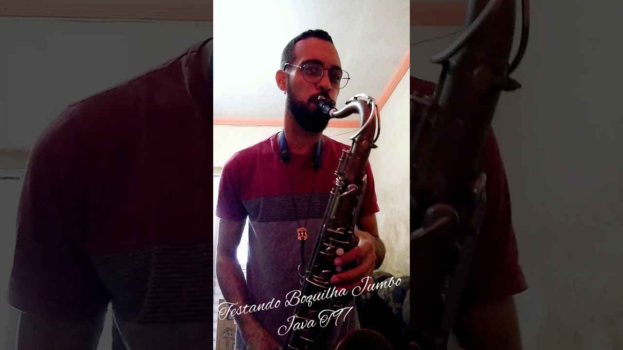 Testando a Boquilha Jumbo Java T97 sax tenor