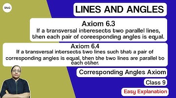 Lines And Angles|| Axiom 6.3|| Axiom 6.4|| Corresponding Angles Axiom|| Class 9|| In Hindi