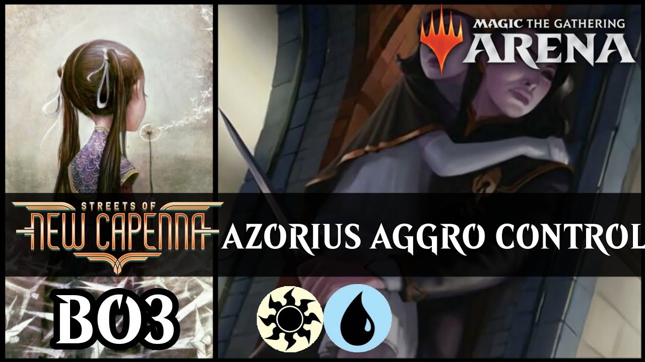 🔵⚪ AZORIUS AGGRO CONTROL | Street's of New Capenna Standard | MTG Arena ...