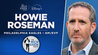 Eagles GM Howie Roseman Talks NFL Draft, Greenard Trade &amp; More with Rich Eisen | Full Interview