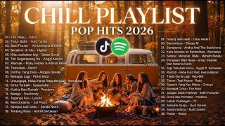 Lagu Santai Viral Tiktok 2026 — Lagu Pop Indonesia Terbaru 2026 | Top Hits Indonesia 2026