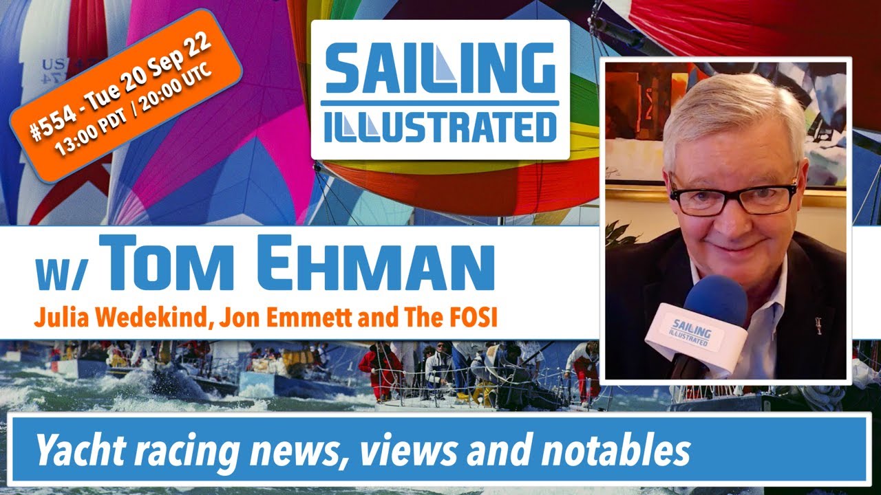 SAILING ILLUSTRATED #554 — Tom, Julia, Jon, Alistair & The FOSI.