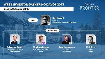 Davos 2023 Expert Panel - Gaming, Metaverse & NFTs