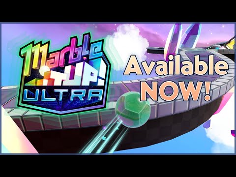 Marble It Up! Ultra Is Here!