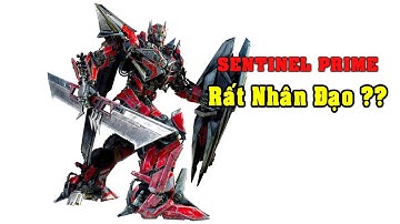 Nhân Vật Transformers | Phải Chăng Sentinel Nhân Đạo và Vĩ Đại Nhất Của Cybertron
