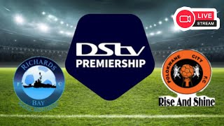  LIVE: Richards Bay vs Polokwane City | DSTV Premiership 2023/24.