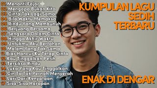 Playlist Trending Lagu Pop Indonesia - Menanti Fajar - Enak Didengar Paling Banyak Dicari