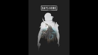 Days Gone  - End of Story