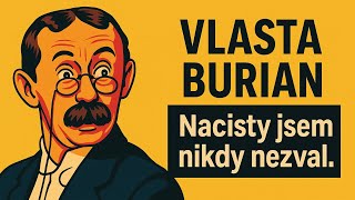 Vlasta Burian: Nacisty jsem nikdy nezval 🇨🇿 FILMOVÉ VEČERY (1 DÍL)