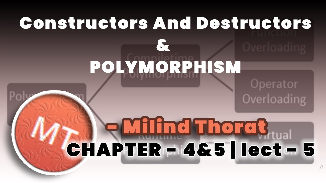 Constructors And Destructors & Polymorphism | lecture - 5 | Chapter - 4 ...