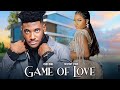 Game of love  chidi dike destiny etiko  latest nigerian movies 2023