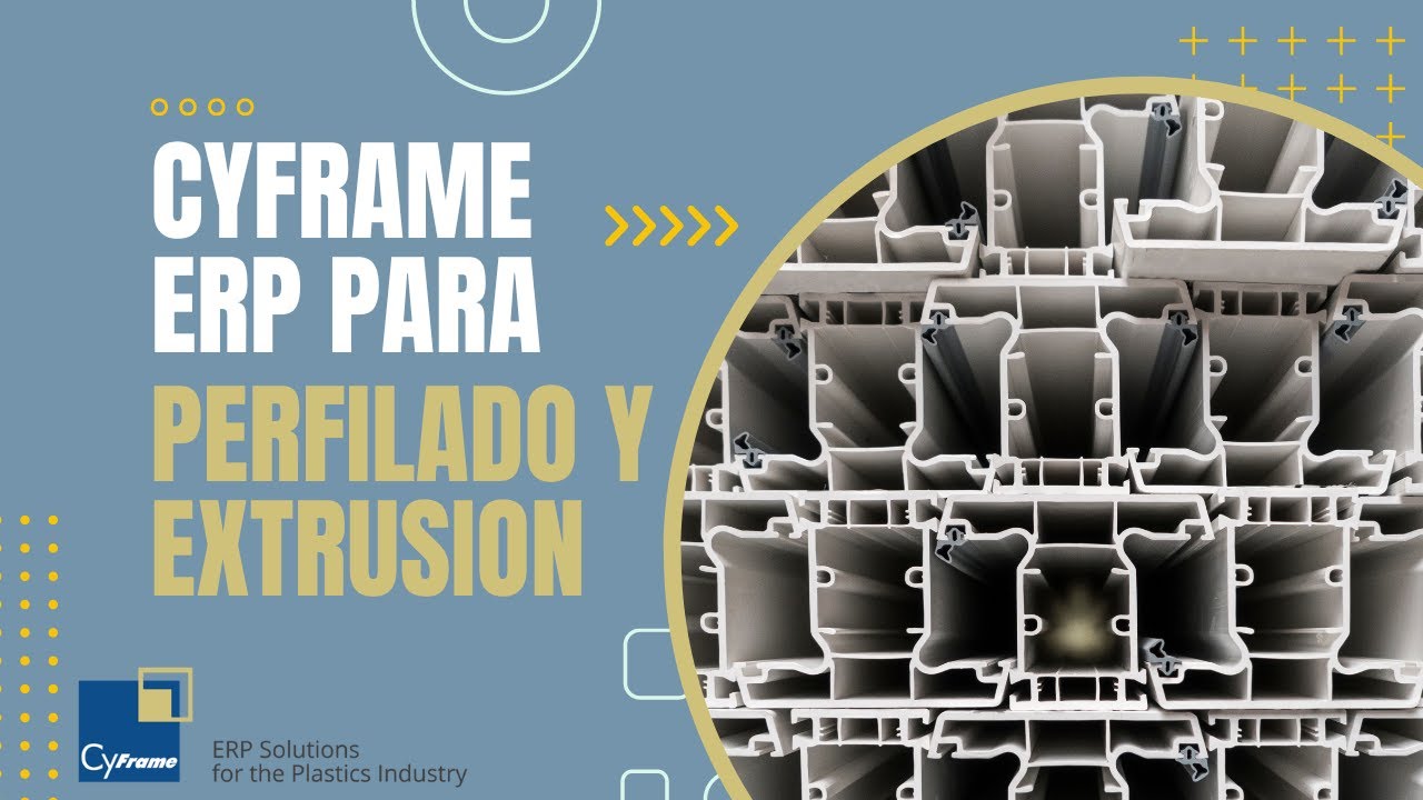 CyFrame ERP para perfilado y extrusion