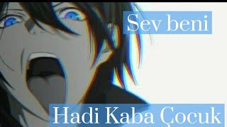 Yato ( Rihanna~Rude boy) Türkçe çeviri (+16) ( Edit/ AMV) +Berfin NESİL Noragami Resimi