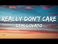Demi lovato  really dont care lyrics