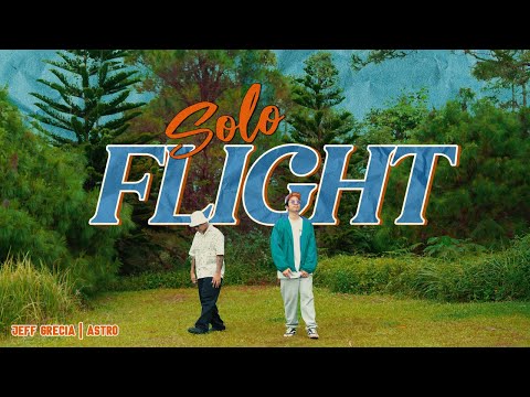 Jeff Grecia - Solo Flight ft. A$tro (Official Music Video)