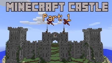 Building a Minecraft Castle - Part 1