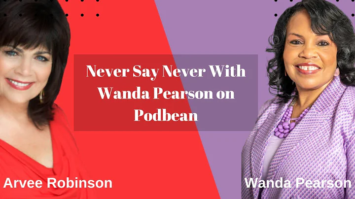 NeverSayNever With Wanda Pearson podbean